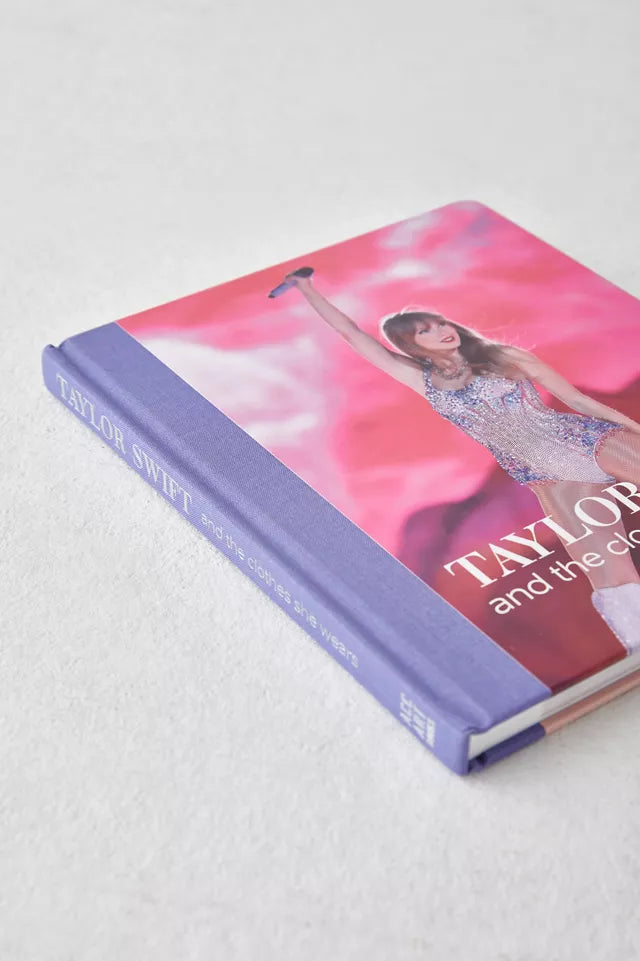 Taylor Swift: And the Clothes She Wears Table Book