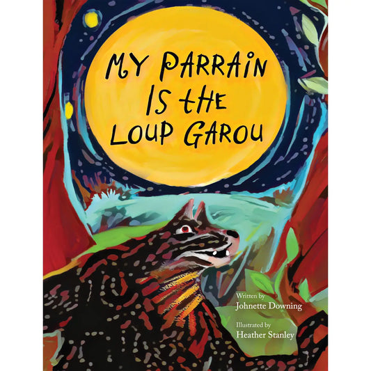 My Parrain Is the Loup Garou