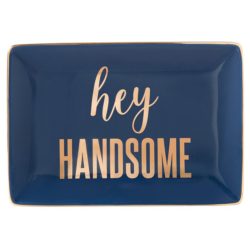 Trinket Tray - Hey Handsome